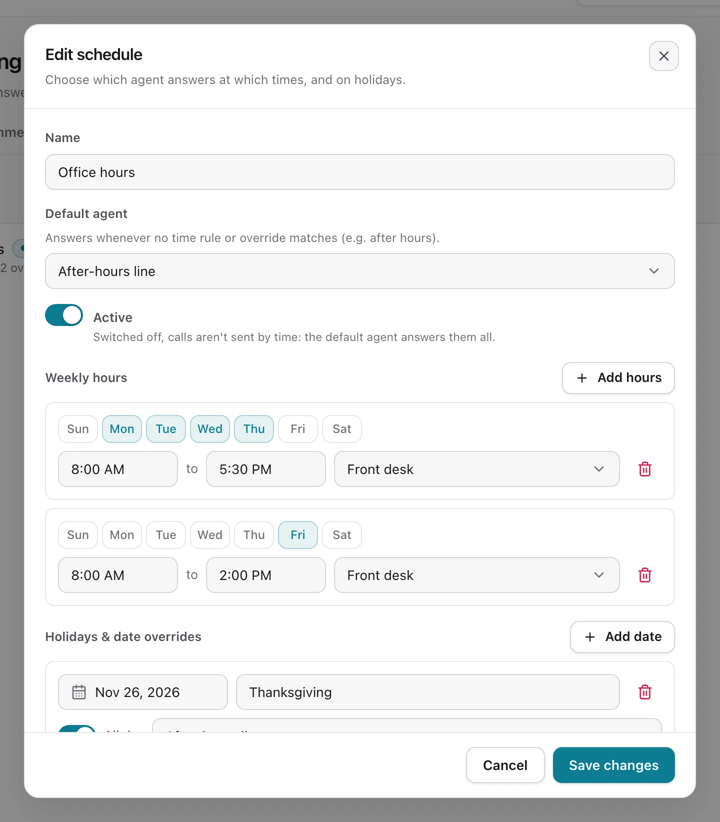 A schedule: the default agent, weekly hours and holidays